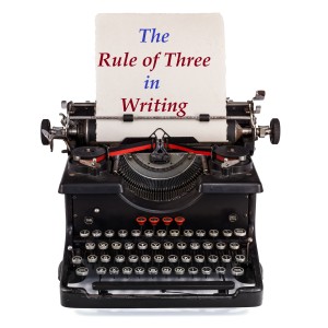 The Rule of Three in Writing